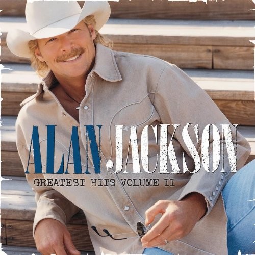 Alan Jackson — Greatest Hits Volume II album artwork
