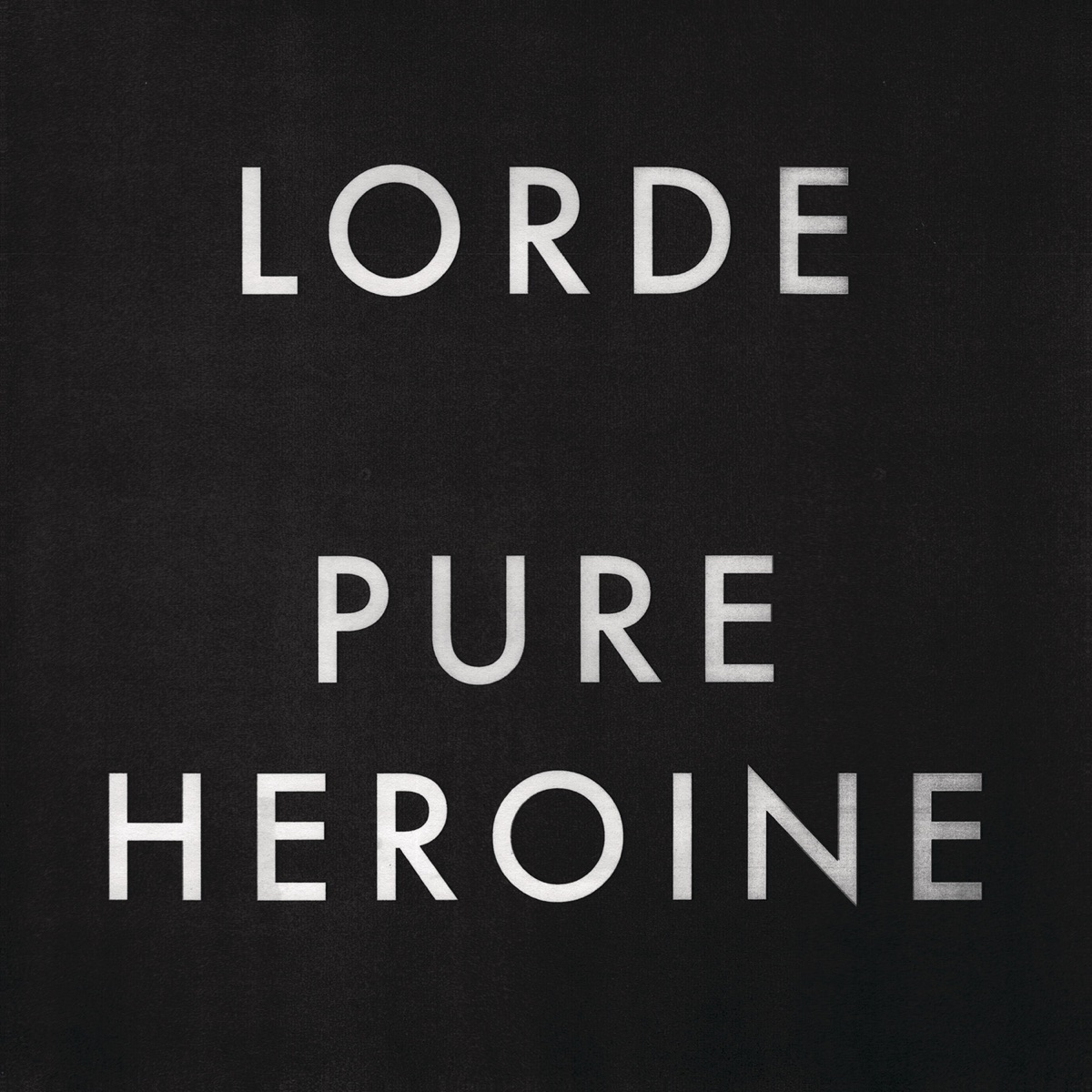 Lorde — Pure Heroine album artwork